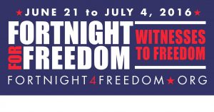 Fortnight for Freedom 2016